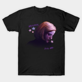 Mulder, It's Me T-Shirt